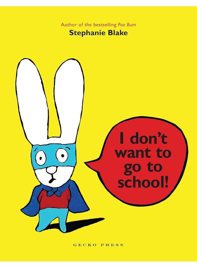 I Don't Want to Go to School!  - Image 1