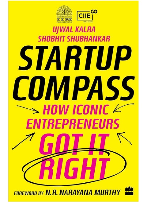 Startup Compass: How Iconic Entrepreneurs Got It Right