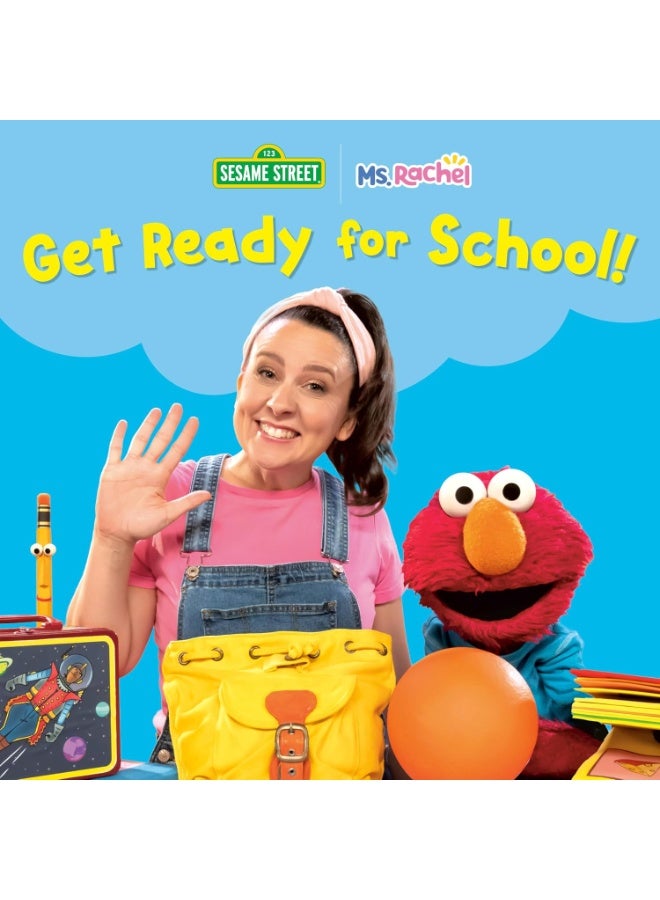 Get Ready for School Ms RachelSesame Street