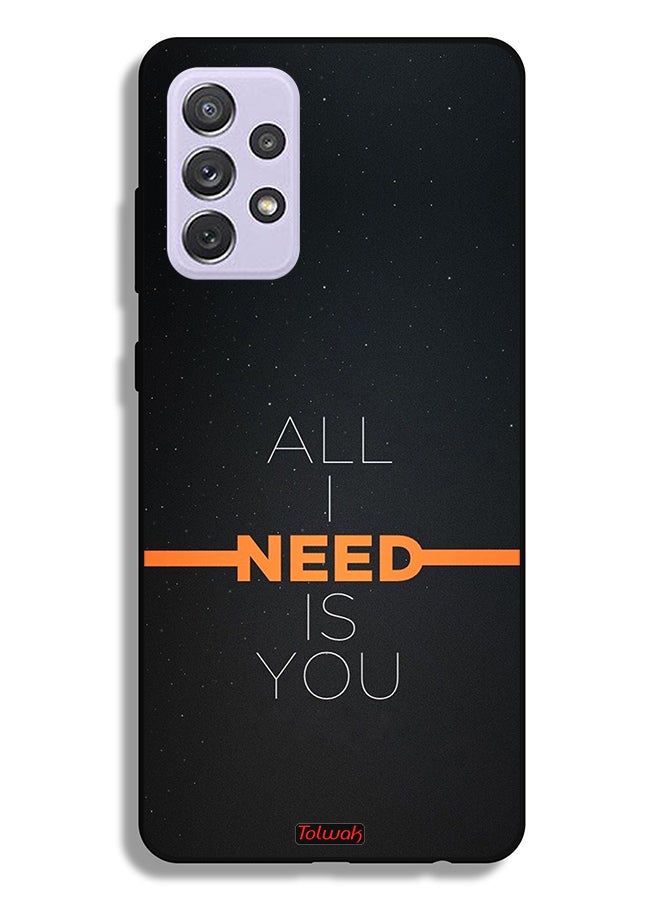 Tolwak Samsung Galaxy A72 5G Protective Case Cover All I Need Is You - Image 1