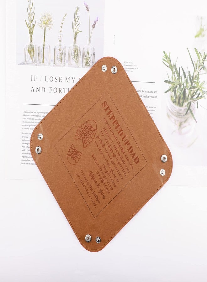 JOYKWE Stepped Up Dad PU Leather Valet Tray- Stepdad Gifts from Daughter Son Kids, Unique Birthday Christmas Father's Day Gifts for Stepdads Bonus Dad Step Father, Thanksgiving Gift for Stepfather - Image 2