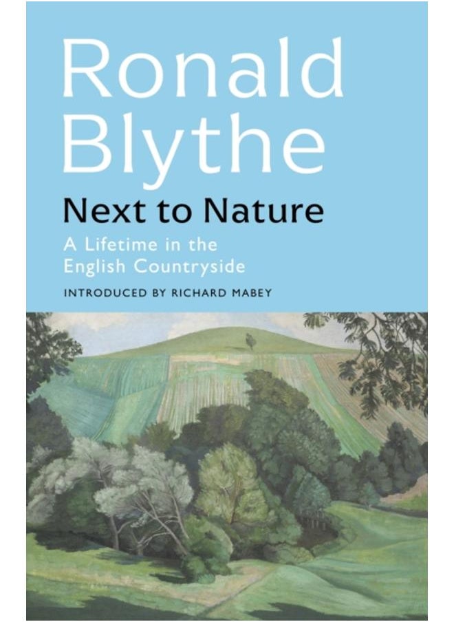 Next to Nature : A Lifetime in the English Countryside