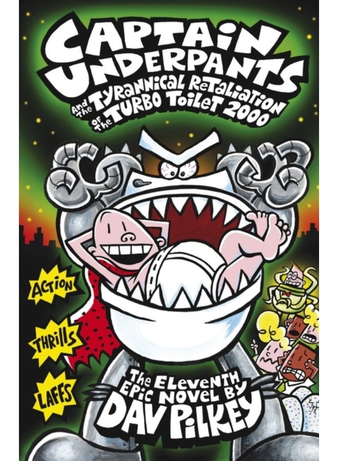 Captain Underpants and the Tyrannical Retaliation of the Turbo Toilet 2000 - Paperback