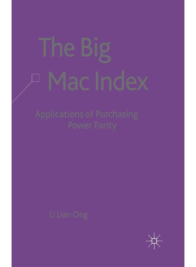 The Big Mac Index: Applications of Purchasing Power Parity