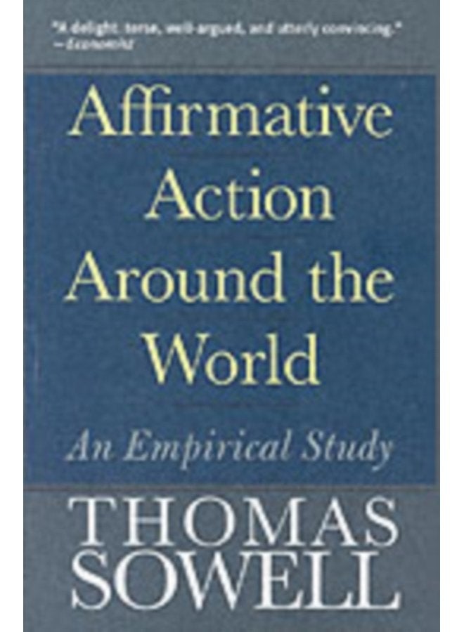 Affirmative Action Around the World An Empirical Study - Paperback