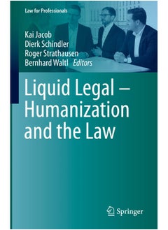 Liquid Legal - Humanization and the Law 