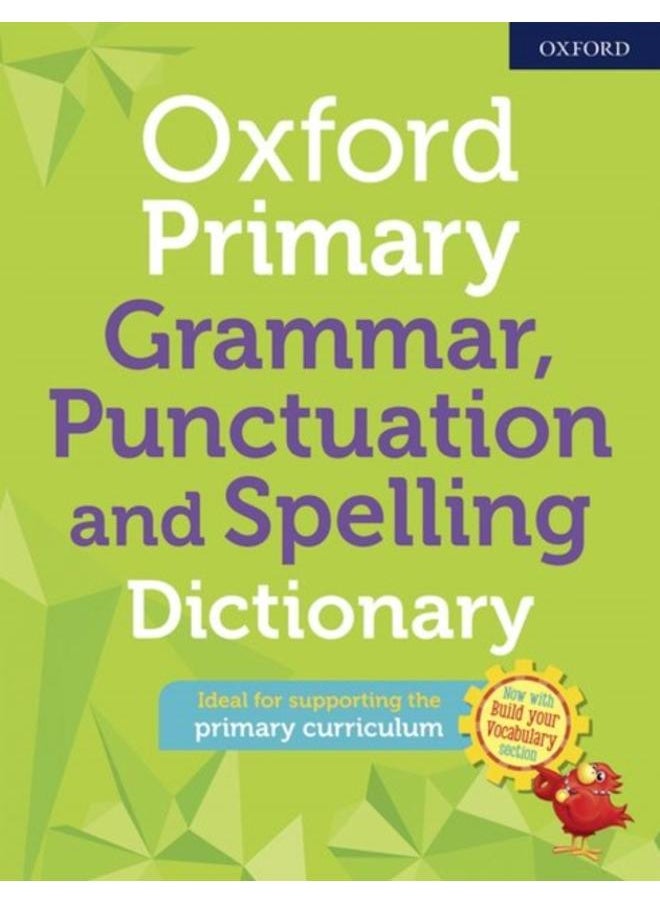 Oxford Primary Grammar Punctuation and Spelling Dictionary 