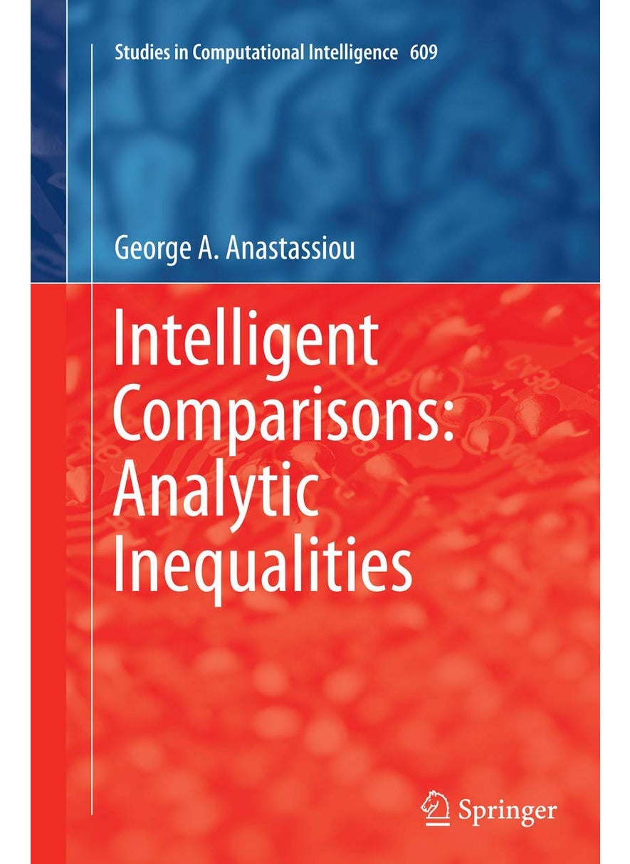 Intelligent Comparisons: Analytic Inequalities 