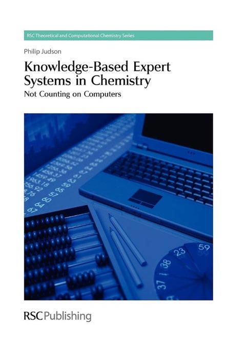 Knowledge-Based Expert Systems in Chemistry: Not Counting on Computers