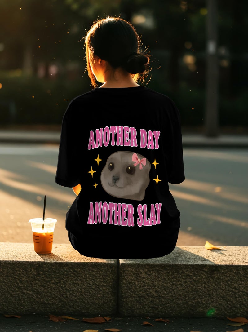 Dagcros Another Day, Another Slay” Cute Seal Meme Oversized T-Shirt – Funny & Fierce Graphic Tee for Girls & Teens – Sassy Animal Lover Shirt Black - Image 2