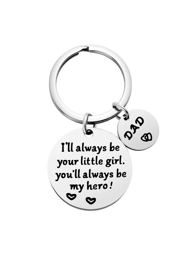 Qibote Father's Day Gifts, Dad Birthday Gifts From Daughter, Double Side I'Ll Always Be Your Little Girl, You Will Always Be My Hero, Best Dad Ever Keychain For Valentine's Day Gifts, Silver, Small - Image 1