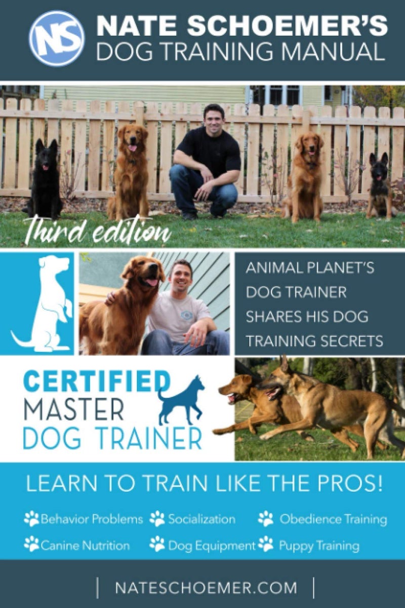 independently published Nate Schoemer's Dog Training Manual: Animal Planet's Dog Trainer Shares His Dog Training Secrets - Image 1