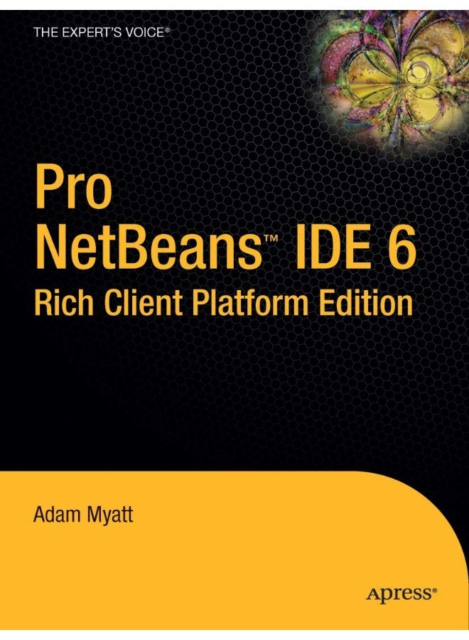 Pro Netbeans IDE 6 Rich Client Platform Edition