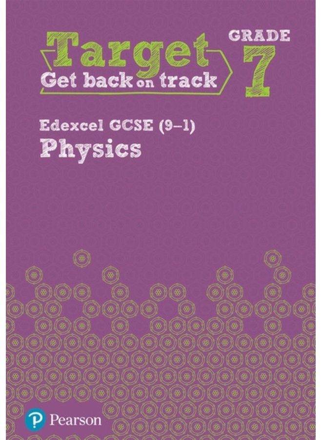 Target Grade 7 Edexcel GCSE 9 1 Physics Intervention Workbook - Paperback