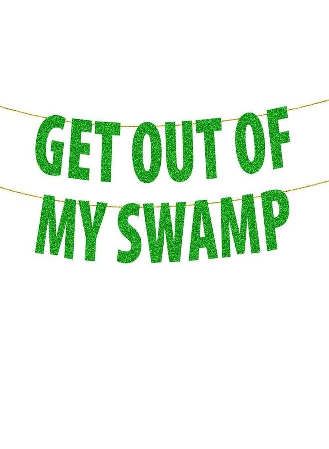 SWEETTALA Get Out of My Swamp Bunting Banner, Birthday Bunting Decor, Funny Housewarming Party Decorations Green Glitter - Image 1