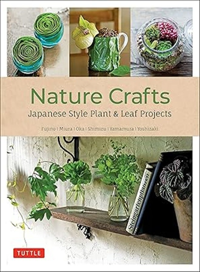 مشاريع نباتات وأوراق على الطريقة اليابانية من Nature Crafts