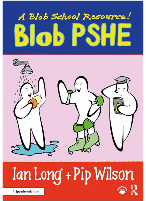 Blob PSHE: A Blob School Resource