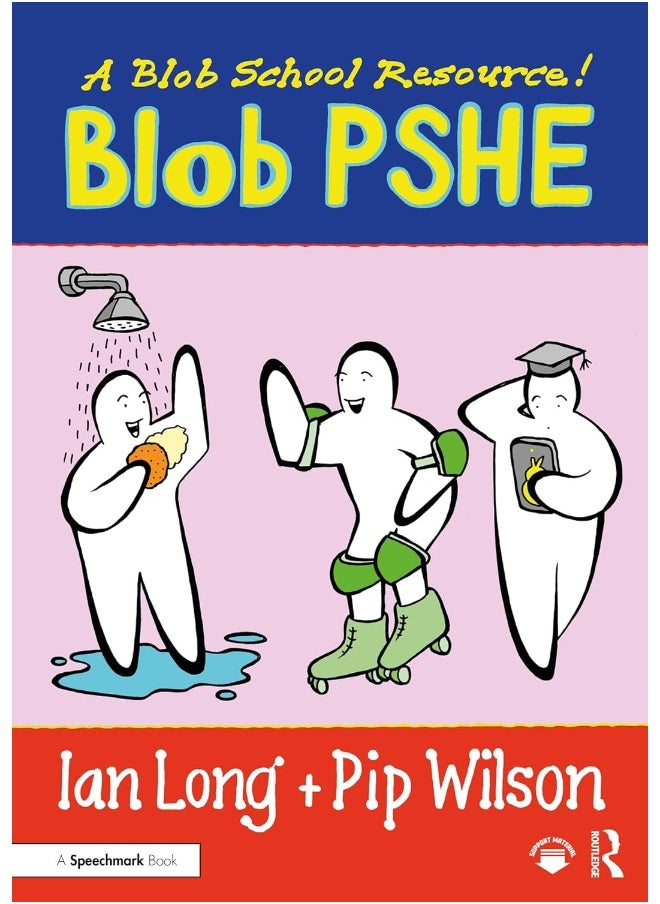 Blob PSHE: A Blob School Resource 