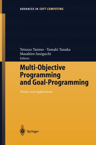Multi-Objective Programming and Goal Programming: Theory and Applications - pzsku/ZC9A7589E3B36B6A3DED9Z/45/1749041438/2bd0f031-9e0f-4011-8ed1-5e6188fe191c