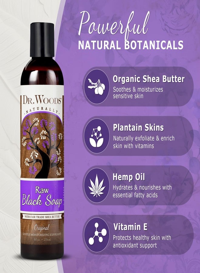 Dr. Woods Raw African Liquid Black Soap - Body Wash for Men and Women, Contains Organic Shea Butter, Gentle Exfoliant, Natural Cleanser for Face, Hands, and Body - 8 Fl Oz - Image 3