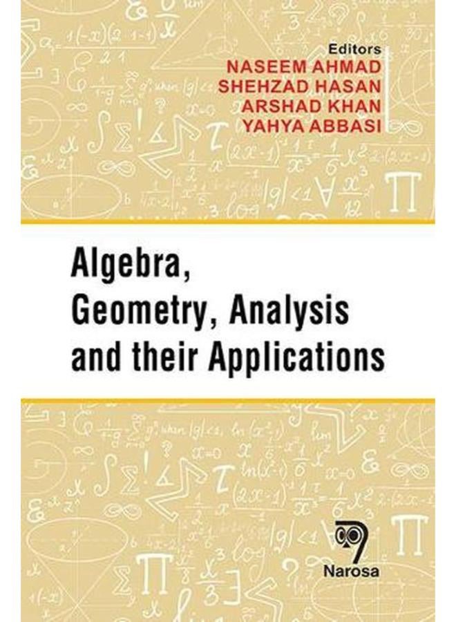 Algebra, Geometry, Analysis and Their Applications 