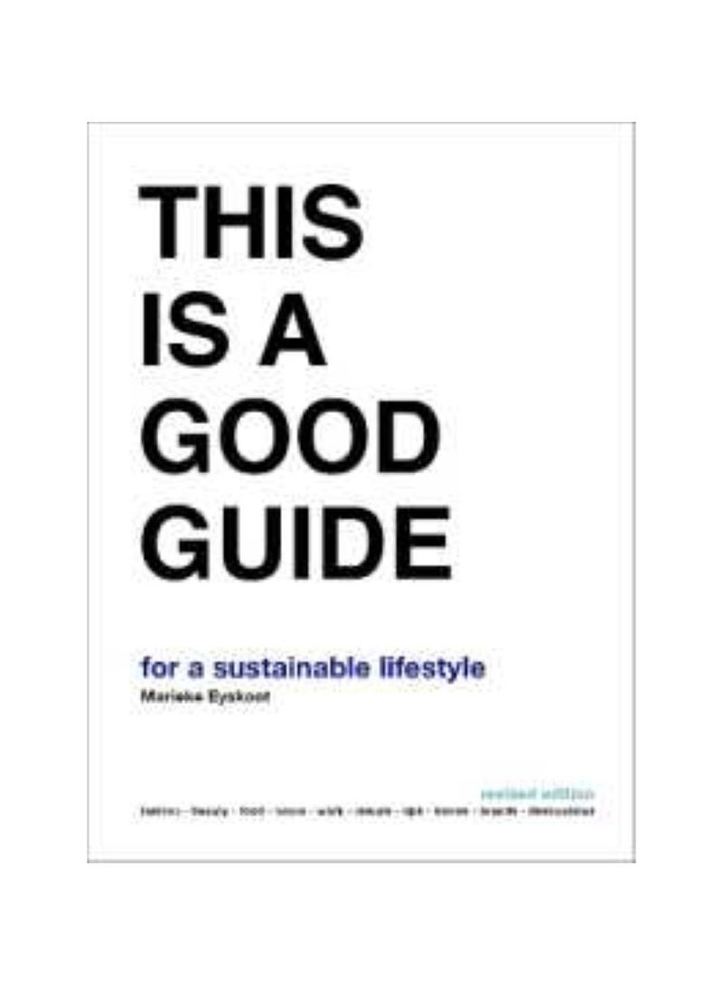 This is a Good Guide - for a Sustainable Lifestyle 