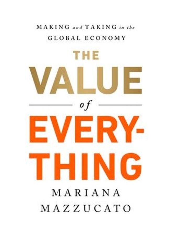 The Value Of Everything: Making And Taking In The Global Economy - Image 2