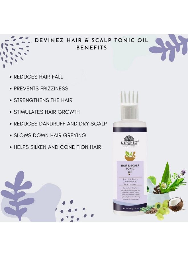 Devinez Hair & Scalp Tonic Oil 250Ml Enriched With Vitamin E Nourishment For Healthy & Shiny Hair - Image 4