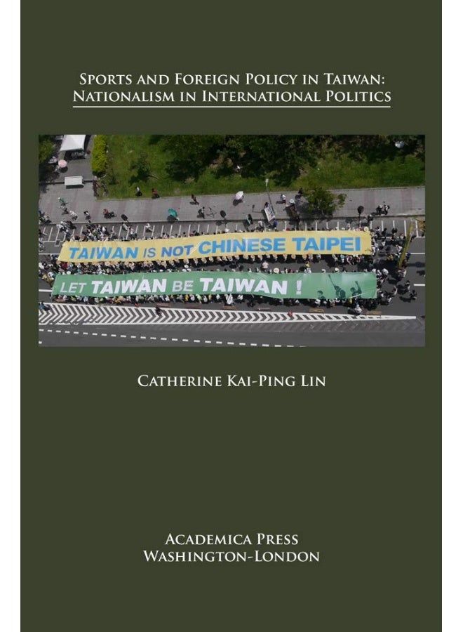 Sports and Foreign Policy in Taiwan: Nationalism in International Politics - Image 1