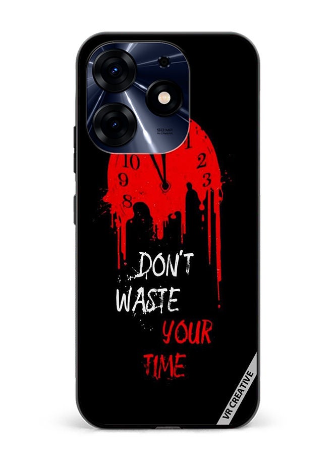 VR CREATIVE Protective Case Cover For Tecno Spark 10 Pro Don't Waste Your Time Design Multicolour - Image 1