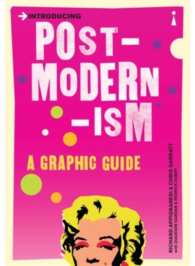 Introducing Postmodernism A Graphic Guide - Paperback