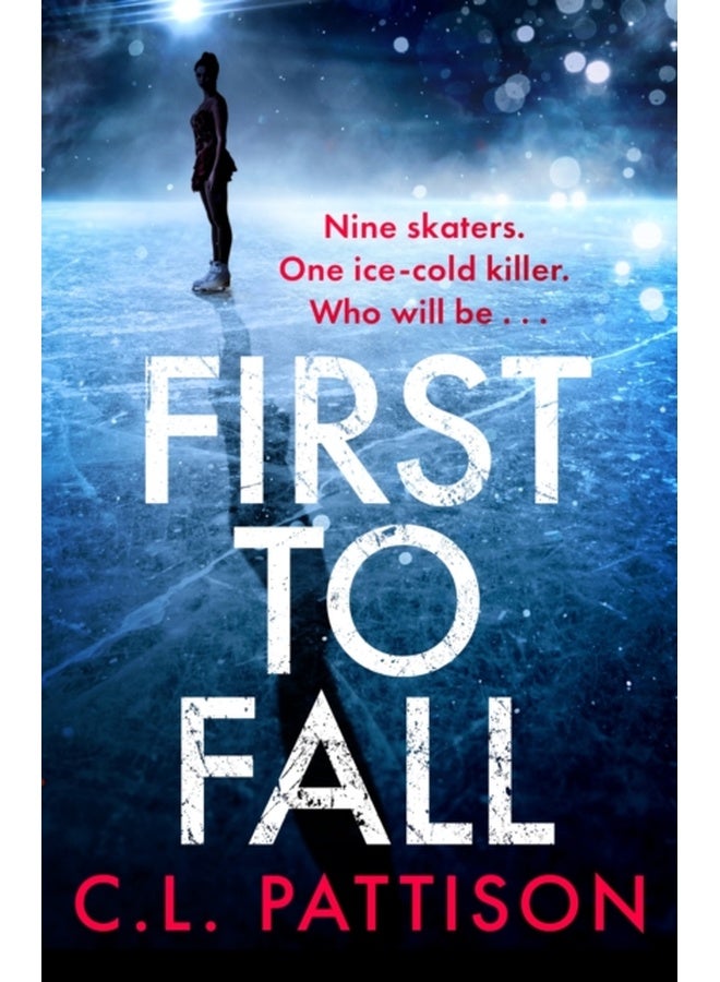 First to Fall : A chilling psychological thriller with a twist that will leave you breathless 