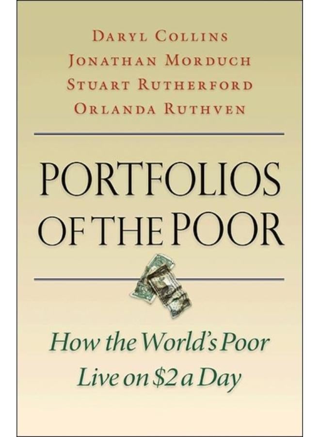 Portfolios of the Poor : How the World's Poor Live on $2 a Day