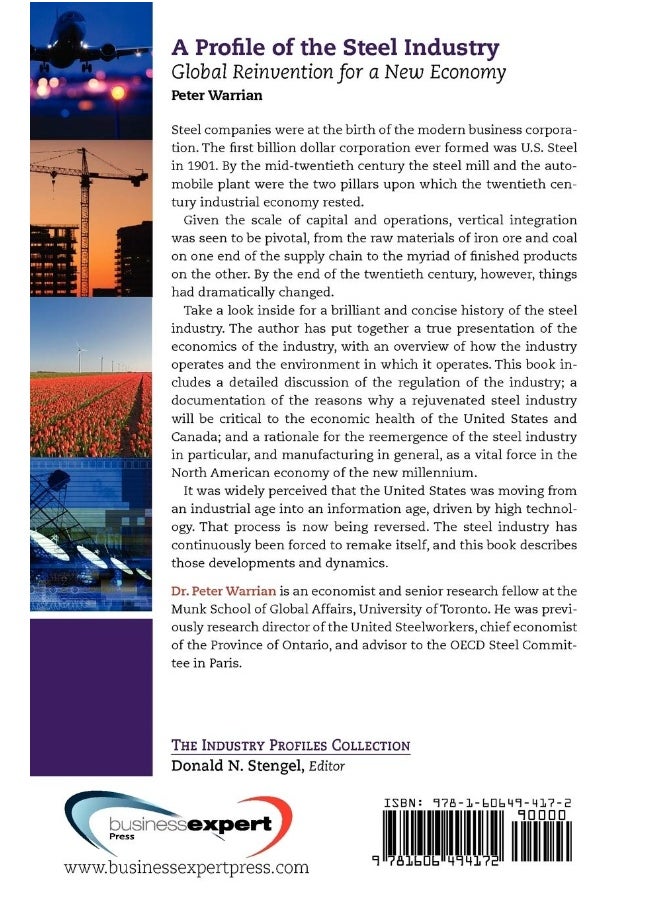 A Profile of the Steel Industry: Global Reinvention for a New Economy