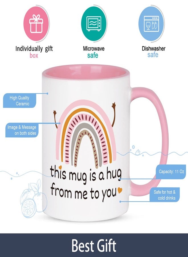 Cabtnca Friendship Hug Mug - This Mug Is A Hug From Me To You - Encouragement Inspirational Gift for Women, Best Friend, Mom, Coworker - Birthday, Mother's Day, Christmas - 11Oz - Image 5
