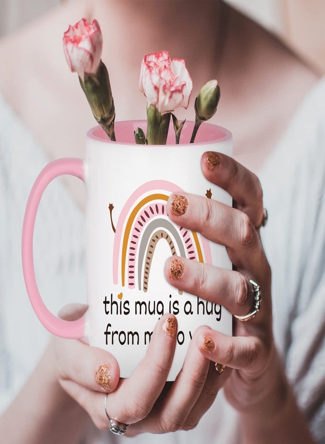Cabtnca Friendship Hug Mug - This Mug Is A Hug From Me To You - Encouragement Inspirational Gift for Women, Best Friend, Mom, Coworker - Birthday, Mother's Day, Christmas - 11Oz - Image 3