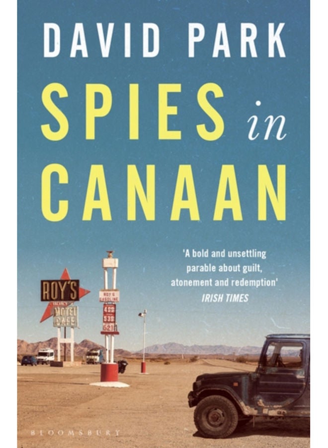 Spies in Canaan : 'One of the most powerful and probing novels so far this year' - Financial Times, Best summer reads of 2022 