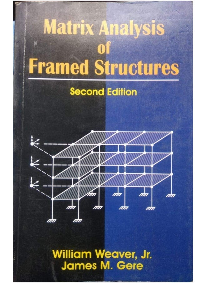 Matrix Analysis of Framed Structures, 2e 