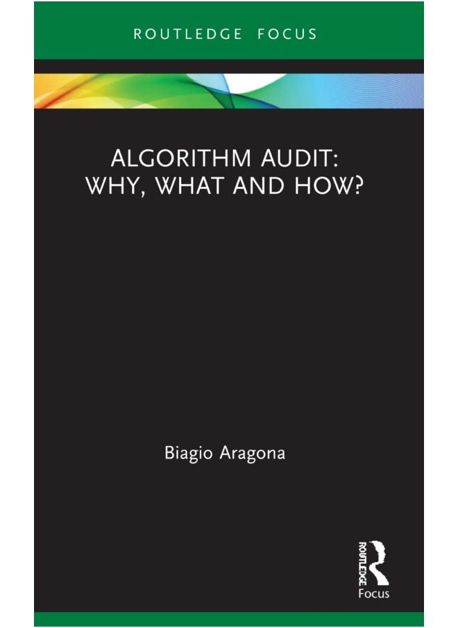 Algorithm Audit: Why, What, and How? 