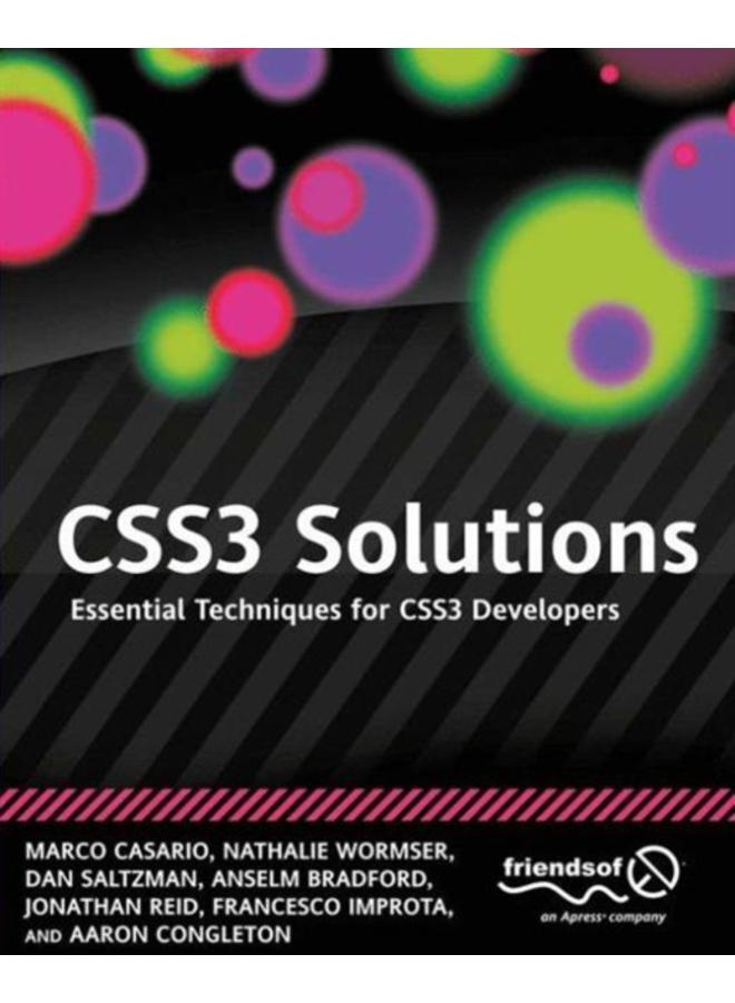 CSS3 Solutions : Essential Techniques for CSS3 Developers 