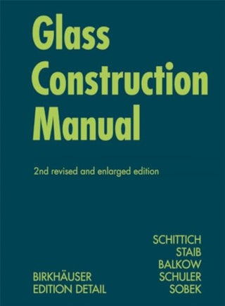 Glass Construction Manual - pzsku/ZC9D971624C91DEA7B03AZ/45/_/1709210623/2a9dff5a-d55d-45cf-936e-788e0d553646