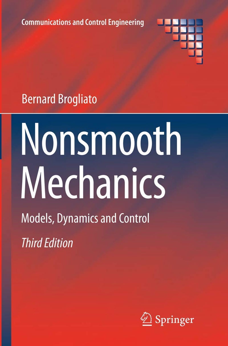 Nonsmooth Mechanics: Models, Dynamics and Control