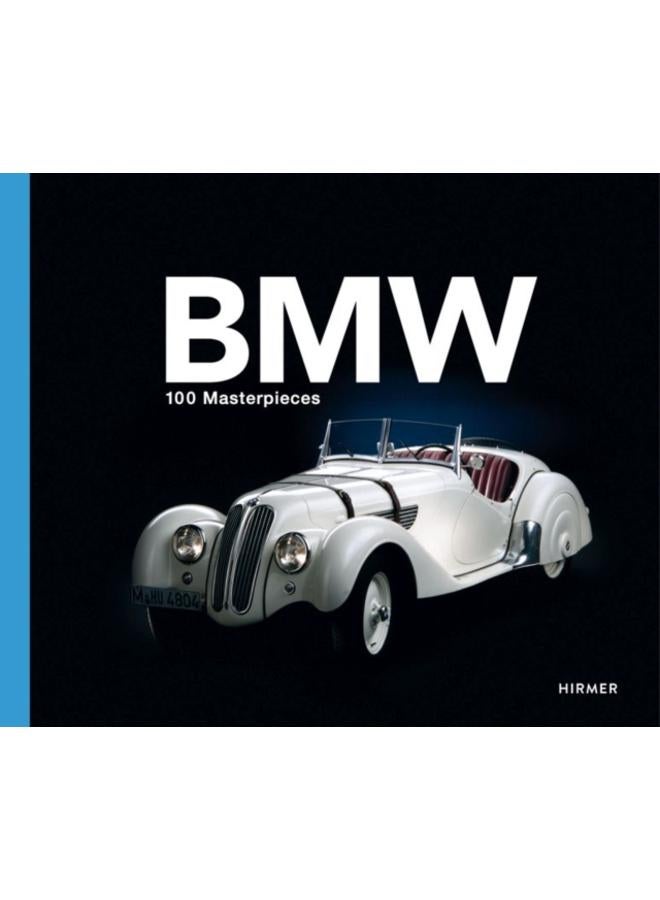 BMW Group: 100 Masterpieces