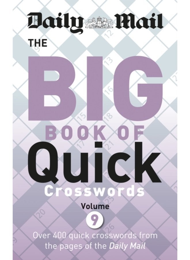 Daily Mail Big Book of Quick Crosswords 9 - Paperback