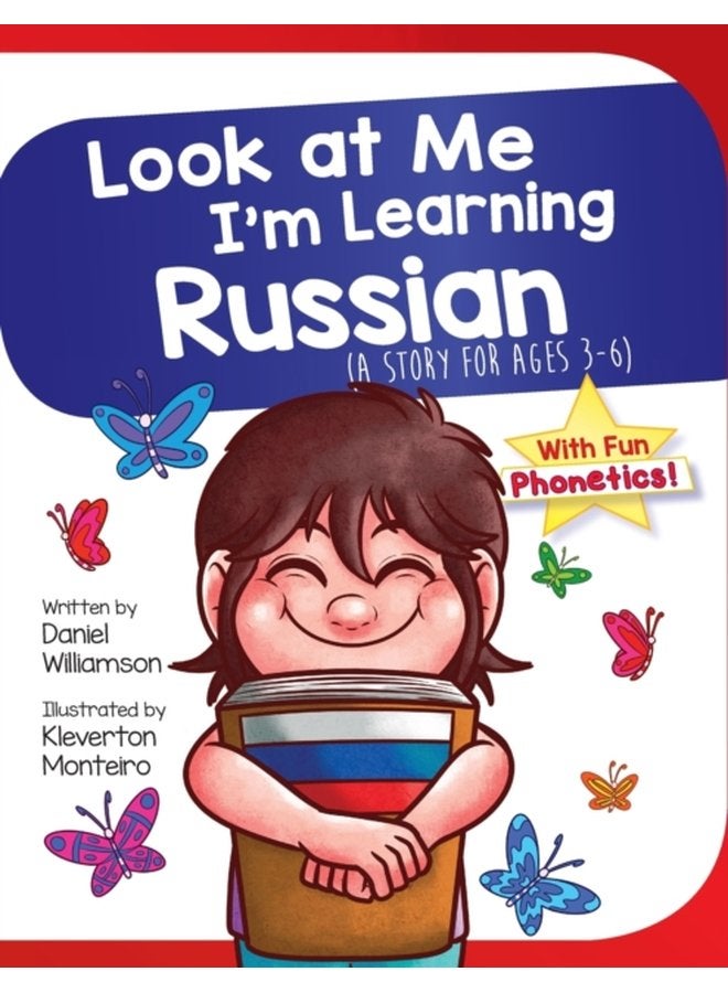 Look At Me I m Learning Russian A Story For Ages 3 6 9 - Paperback