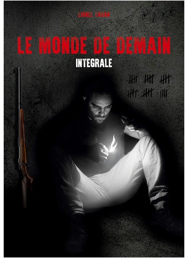 Le Monde de demain: Intégrale 
