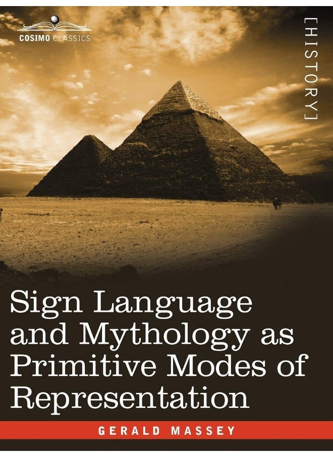 Sign Language and Mythology as Primitive Modes of Representation 
