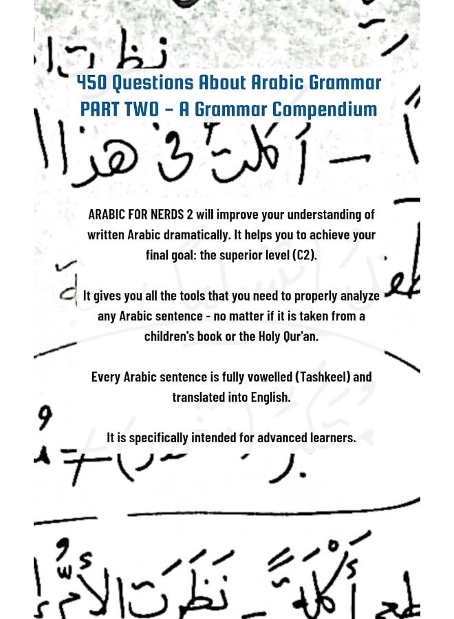 Arabic for Nerds 2: A Grammar Compendium - 450 Questions about Arabic Grammar - Image 2