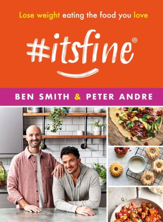 #ItsFine : Lose weight eating the food you love 