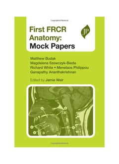 First FRCR Anatomy: Mock Papers 